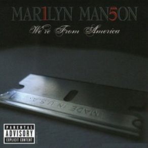 Download track We'Re From America Marilyn Manson