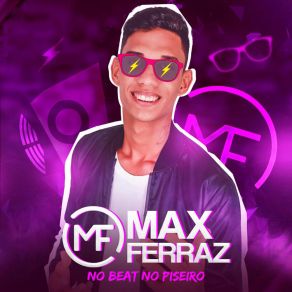 Download track Proposta Indecente Max Ferraz