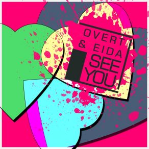 Download track See You (Extended Mix) Overt