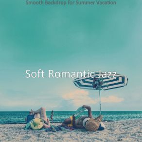 Download track Modish Music For Road Trips Soft Romantic Jazz