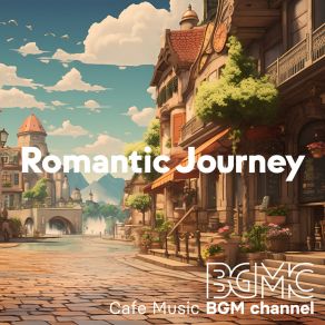 Download track Romantic Explorers Cafe Music BGM ChannelSingapore Jazz Quartet