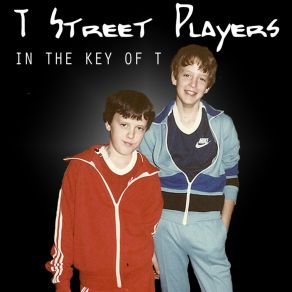 Download track Find A Better Way T Street Players