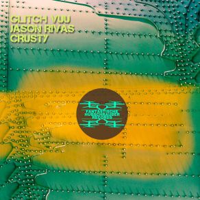 Download track Crusty (Dub Mix) Glitch Vuu