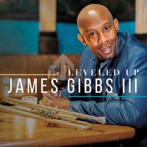 Download track Leveled Up James Gibbs III