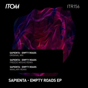 Download track Empty Roads (Freedo Mosho Remix) SapientaFreedo Mosho