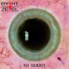 Download track To Boost ΘΥΤΗΣ, ZETEL