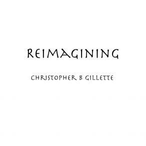 Download track Resurrecting Christopher B Gillette