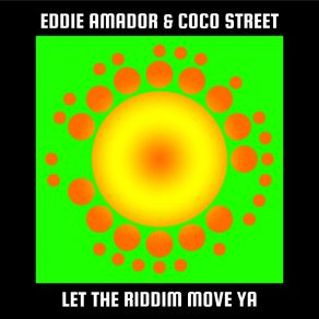 Download track Let The Riddim Move Ya (Nu Soul Mix) Coco Street