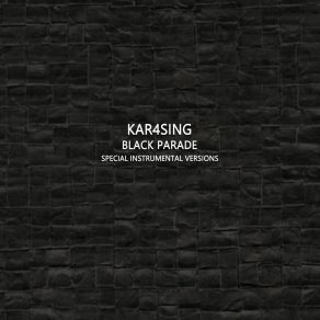 Download track Black Parade (Edit Instrumental Mix Without Bass) Kar PlayWork In Work