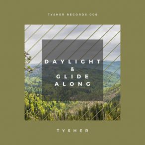 Download track Daylight TYSHER