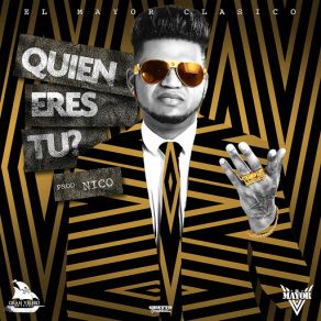 Download track Quien Eres Tu El Mayor Clasico