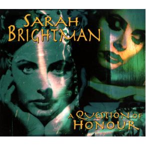 Download track A Question Of Honour (Damage Control Mix) Sarah Brightman