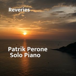 Download track Reverie Part 3 Patrik Perone