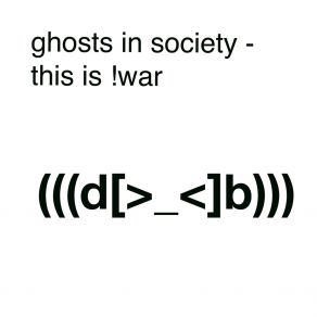 Download track Done Ghosts In Society