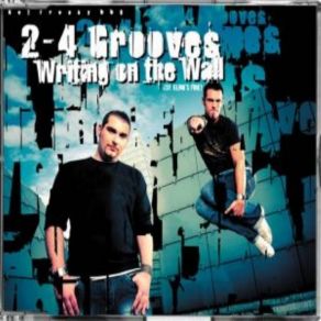 Download track Writing On The Wall (Original Club Mix) 2 - 4 Grooves