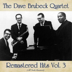 Download track I Feel Pretty (Remastered 2019) Dave Brubeck, The Dave Brubeck Quartet