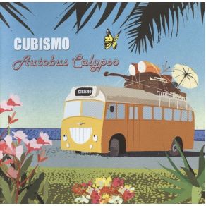 Download track Autobus Calypso (Vers. Espanol) Cubismo