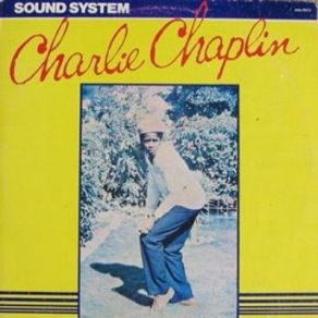 Download track Afraid Of You Charlie Chaplin