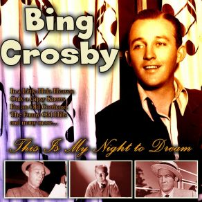 Download track It's The Natural Thing To Do Bing Crosby