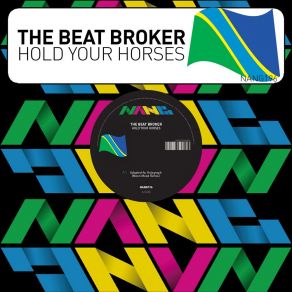 Download track Hold Your Horses (Moon Mood Remix) The Beat BrokerMoon Mood