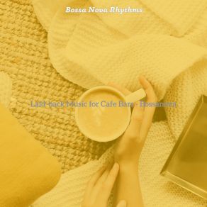 Download track Awesome Ambiance For Work From Cafe Bossa Nova Rhythms