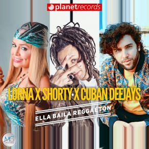 Download track Ella Baila Reggaeton (With Shorty, Cuban Deejays) (Original Mix) Cuban DeejaysShorty
