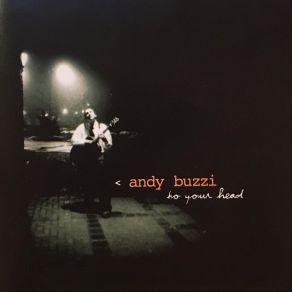 Download track Some Of These Days Andy Buzzi