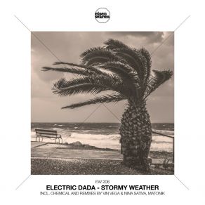 Download track Stormy Weather (Extended Mix) Electric Dada