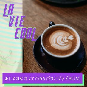 Download track Coffee Shop Collection La Vie Cool