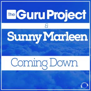 Download track Coming Down (Radio Mix) Sunny Marleen, The Guru Project