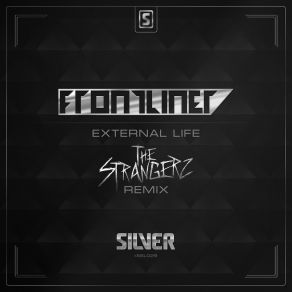 Download track External Life (The Strangerz Remix) Frontliner