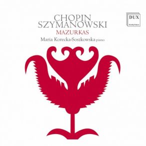 Download track Mazurkas, Op. 41: No. 3 In B Major Maria Korecka-Soszkowska