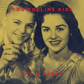 Download track Rock And Roll Polka The Collins Kids