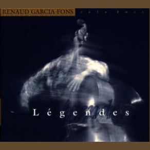 Download track Legendes Renaud Garcia - Fons