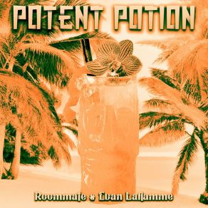 Download track Potent Potion Evan Laflamme