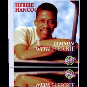 Download track Jammin' With Herbie Herbie Hancock