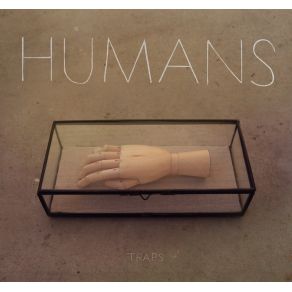 Download track Traps The Humans