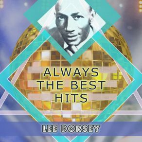 Download track Behind The Eight-Ball Lee Dorsey