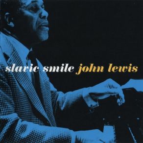 Download track That Slavic Smile John Lewis