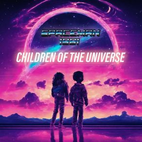 Download track Children Of The Universe SpaceMan 1981