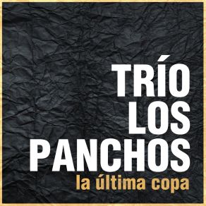 Download track Perfidia Trio Los PanchosAlfredo Gil, Raúl Shaw Moreno, Cucho Navarro