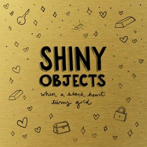 Download track When A Black Heart Turns Gold (Rocket Empire Remix) Shiny Objects