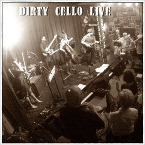 Download track St. James Infirmary (Live) Dirty Cello