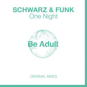 Download track Have A Nice Day Schwarz & Funk