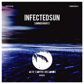 Download track Warm Summer Nights InfectedSun