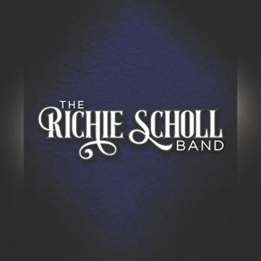 Download track Monkey Show The Richie Scholl Band