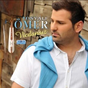 Download track Vicdansızlar Tonyalı Ömer