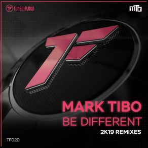 Download track Be Different (Djt's Blue Layer Remix) Mark Tibo