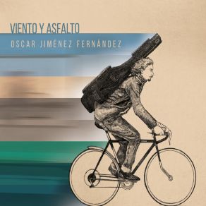 Download track Viento Y Asfalto Oscar Jiménez Fernández