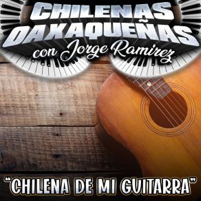 Download track Tres Pasitos Chilenas Oaxaqueñas